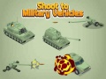 Spiel Shoot To Military Vehicles