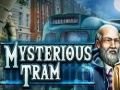 Spiel Mysterious Tram