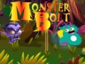 Spiel Monster Bolt