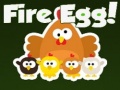 Spiel Fire Egg!