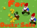 Spiel For Duck's Sake