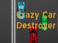 Spiel Crazy Car Destroyer