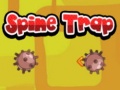 Spiel Spine Trap