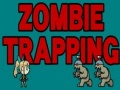 Spiel Zombie Trapping