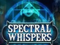 Spiel Spectral Whispers