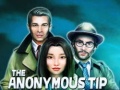 Spiel The Anonymous Tip
