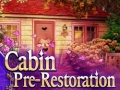 Spiel Cabin pre-restoration