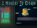 Spiel 2 Minutes to Escape