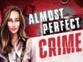 Spiel Almost Perfect Crime