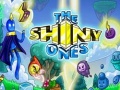 Spiel The Shiny Ones 