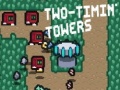 Spiel Two-Timin’ Towers