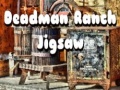 Spiel Deadman Ranch Jigsaw