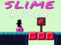 Spiel Slime Rider