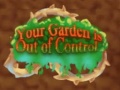 Spiel Your Garden is Out of Control