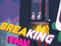 Spiel Breaking Fall
