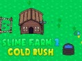 Spiel Slime Farm 2 Gold Rush