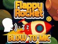 Spiel Flappy Rocket With Blowing