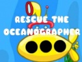 Spiel Rescue The Oceanographer