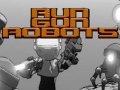 Spiel Run Gun Robots