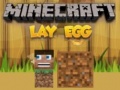 Spiel Minecraft Lay Egg