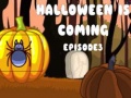 Spiel Halloween Is Coming Episode3