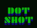 Spiel Dot Shot