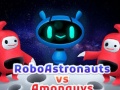 Spiel Robo astronauts vs Amonguys