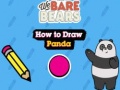 Spiel We Bare Bears How to Draw Panda