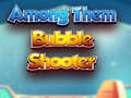 Spiel Among Them Bubble Shooter
