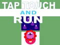 Spiel Tap Touch and Run