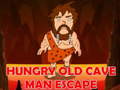 Spiel Hungry Old Cave Man Escape