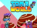 Spiel Tom's World
