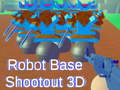 Spiel Robot Base Shootout 3D