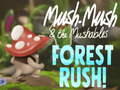 Spiel Mush-Mush & the Mushables Forest Rush!