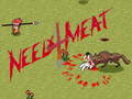 Spiel Need 4 Meat