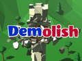 Spiel Demolish