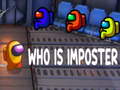 Spiel Who Is The Imposter