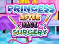 Spiel Princess After Back Surgery