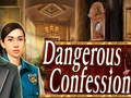 Spiel Dangerous Confession