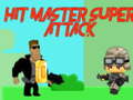 Spiel Hit master Super attack