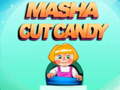 Spiel Masha Cut Candy