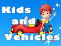 Spiel Kids and Vehicles 