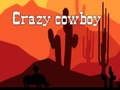Spiel crazy cowboy 