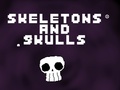 Spiel Skeletons and Skulls