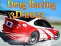 Spiel Drag Racing 3D 2021