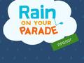 Spiel Rain on Your Parade