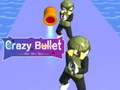 Spiel Crazy Bullet