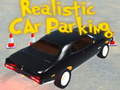 Spiel Realistic car Parking 