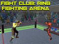 Spiel Fight Club: Ring Fighting Arena