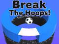 Spiel Break The Hoops!!